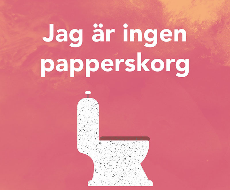 Toastol med texten jag är ingen papperskorg. Illustration: Svenskt vatten. 